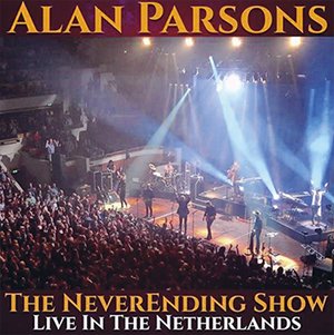 Alan Parsons The NeverEnding Show: Live In The Netherlands