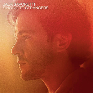 Jack Savoretti | Singing to Strangers