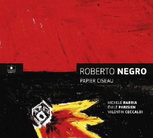 Roberto Negro: Papier ciseau