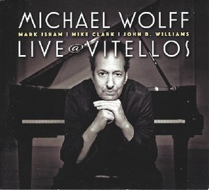 Michael Wolff | Live at Vitellos