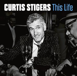 Curtis Stigers | This Life