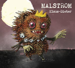 Malstrom: Klaus-Dieter