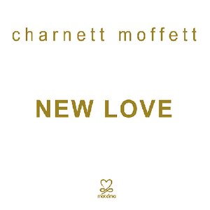 Charnett Moffett | New Love