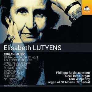 Elisabeth Lutyens | diverse Orgelwerke