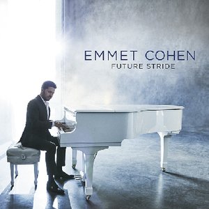 Emmet Cohen | Future Stride