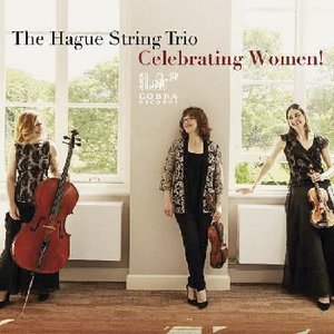 The Hague String Trio Celebrating Women! 