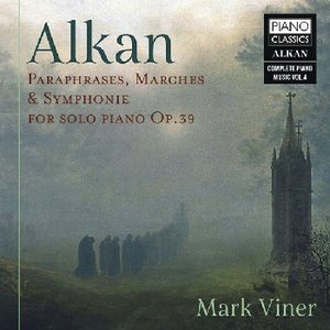 Mark Viner | Alkan: Sinfonie für Klavier op. 39