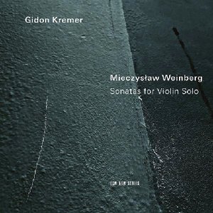 Weinberg – Sonaten für Violine solo Nr.1-3