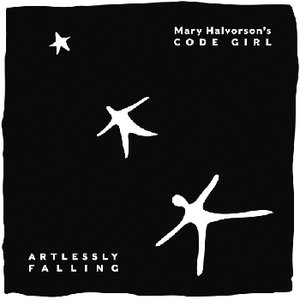 Mary Halvorson’s Code Girl | Artlessly Falling