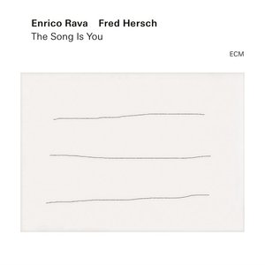 Enrico Rava & Fred Hersch: The Song Is You