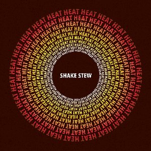  Shake Stew - Heat