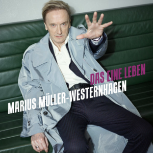 Marius Müller-Westernhagen – Das eine Leben