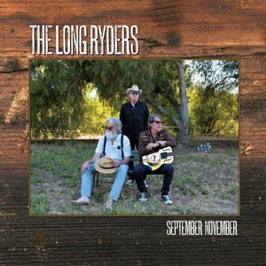 The Long Ryders September November