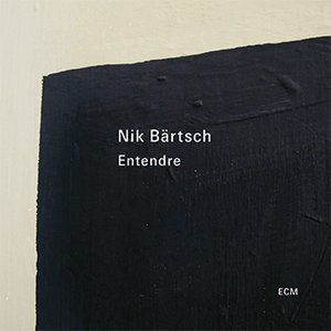 Nik Bärtsch – Entendre
