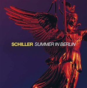 Schiller | Summer In Berlin