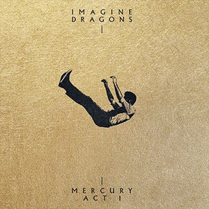 Imagine Dragons Mercury – Act 1