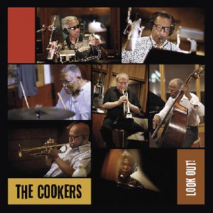 The Cookers: Look Out!