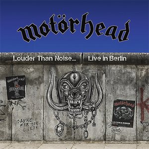 Motörhead | Louder Than Noise –  Live in Berlin