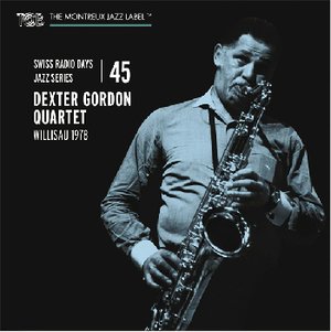 Dexter Gordon Quartet: Willisau 1978