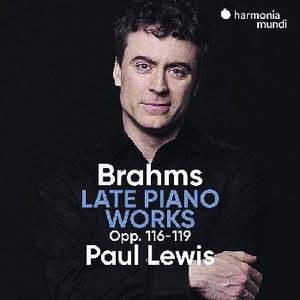 Paul Lewis | Brahms: Klavierwerke op. 116-119