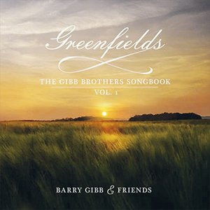 Various Artists Greenfields: The Gibb Brothers Songbook Vol. 1