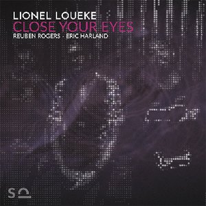 Lionel Loueke: Close Your Eyes