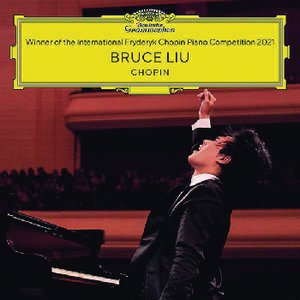 Bruce Liu | Chopin: Andante spianato u.a.