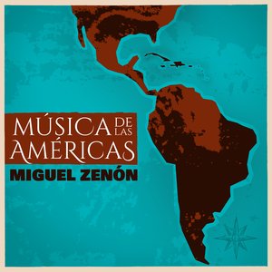 Miguel Zenón: Música de las Américas