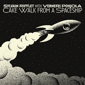 Sylvain Rifflet | Cake Walk from a Spaceship