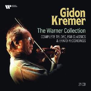 Gidon Kremer – The Warner Collection