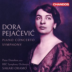 Peter Donohoe | Pejacevic: Klavierkonzert g-moll op. 33, Sinfonie fis-moll op. 41