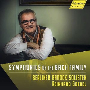 Berliner Barock Solisten - Symphonies of the Bach Familiy
