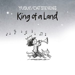 Yusuf/Cat Stevens King Of A Land