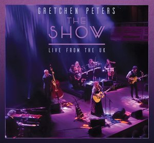 Gretchen Peters The Show – Live From The UK