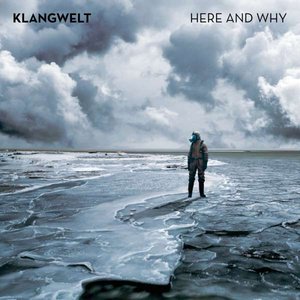 Klangwelt Here And Why