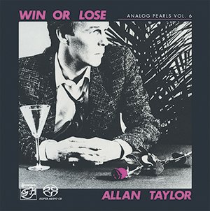 Allan Taylor | Win Or Lose