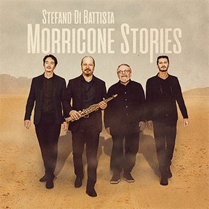 Stefano Di Battista – Morricone Stories