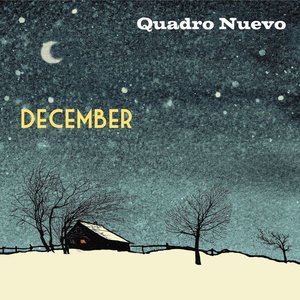 Quadro Nuevo: December
