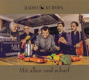 Radio Europa Mit allen und scharf