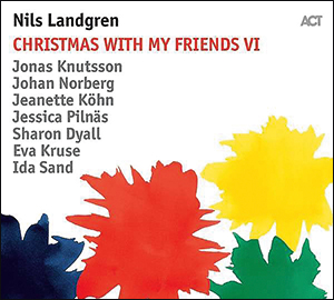 Nils Landgren | Christmas with My Friends