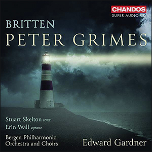 Edward Gardner | Britten : Peter Grimes, Op. 33