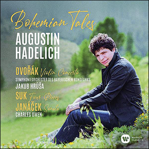 Augustin Hadelich | Bohemian Tales - Dvorák, Janácek, Sur 