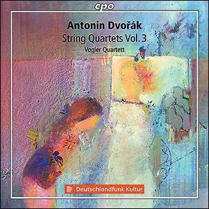 Vogler Quartett | Dvorák: Streichquartette Vol. 3