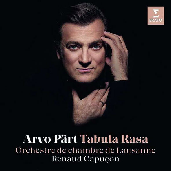 Orchestre de Chambre de Lausanne, Renaud Capuçon | Pärt: Tabula rasa, Fratres, Summa u. a.