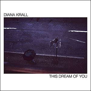Diana Krall | This Dream Of You