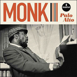 Thelonious Monk | Palo Alto