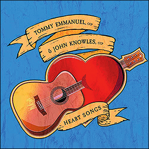 Tommy Emmanuel | Heart Songs