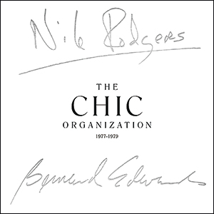 Chic | The Chic Organization 1977-1979 (Remastered)
