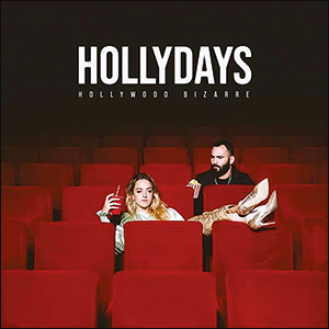 Hollydays | Hollywood bizarre