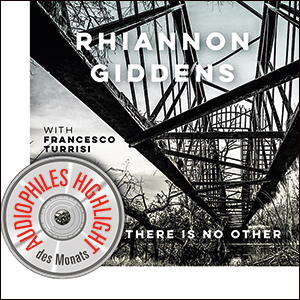 Rhiannon Giddens | There is No Other